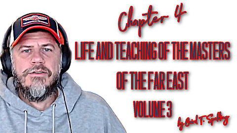 Chapter 4 Vol 3 Life and Teaching of the Masters of the Far East