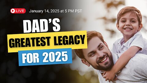 Dad's Greatest Legacy for 2025: Ed Tandy McGlasson