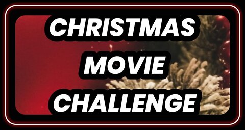 Christmas Movies Challenge