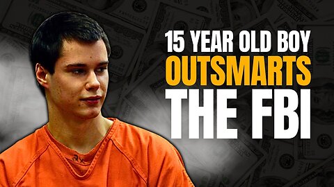 How a 15 year old boy Outsmarts the FBI