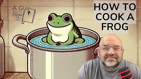 How To Cook A Frog