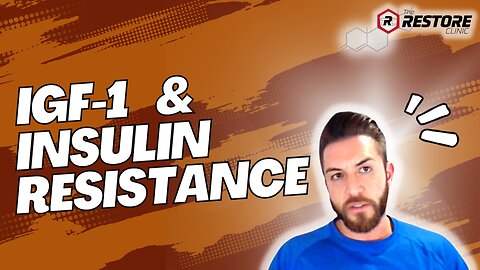 IGF-1 and insulin resistance? Is there a connection??