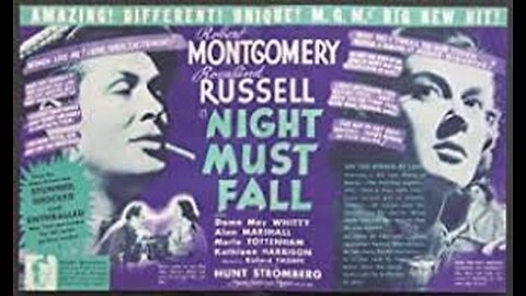 Night Must Fall 1937 / A Noite Tudo Encobre 1937