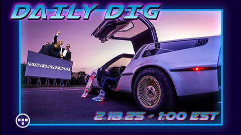 🔴DAILY DIG - Tron - FORT KNOX | Part 73 - 2.18.25 | 1:00 EST🔴