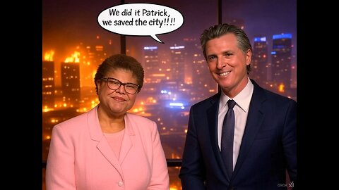 We Did It Patrick We Saved The City!!! Gavin Newsom Meme/ Karen Bass Meme 🔥