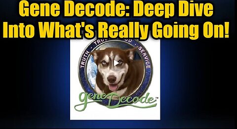 Gene Decode- Deep Dive Into What's Really Going On!