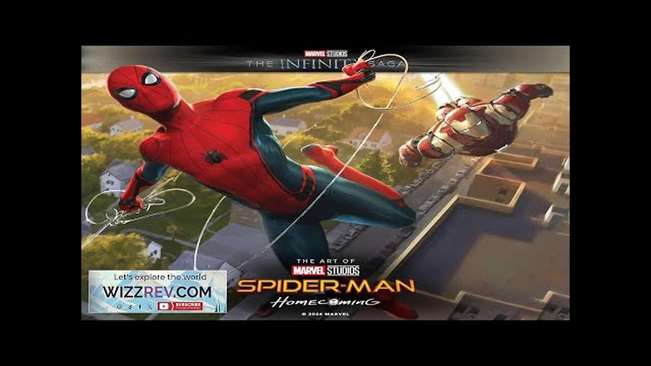 Marvel Studios' The Infinity Saga: Spider-Man: Homecoming: The Art Of The Movie Review