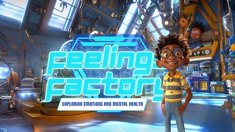 👦 Feelings Factory: Exploring Emotions and Mental Health | Kids Learning Animated Videos