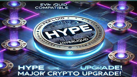 Hyperliquid's HYPE Token Goes EVM-Compatible | Major Crypto Upgrade!