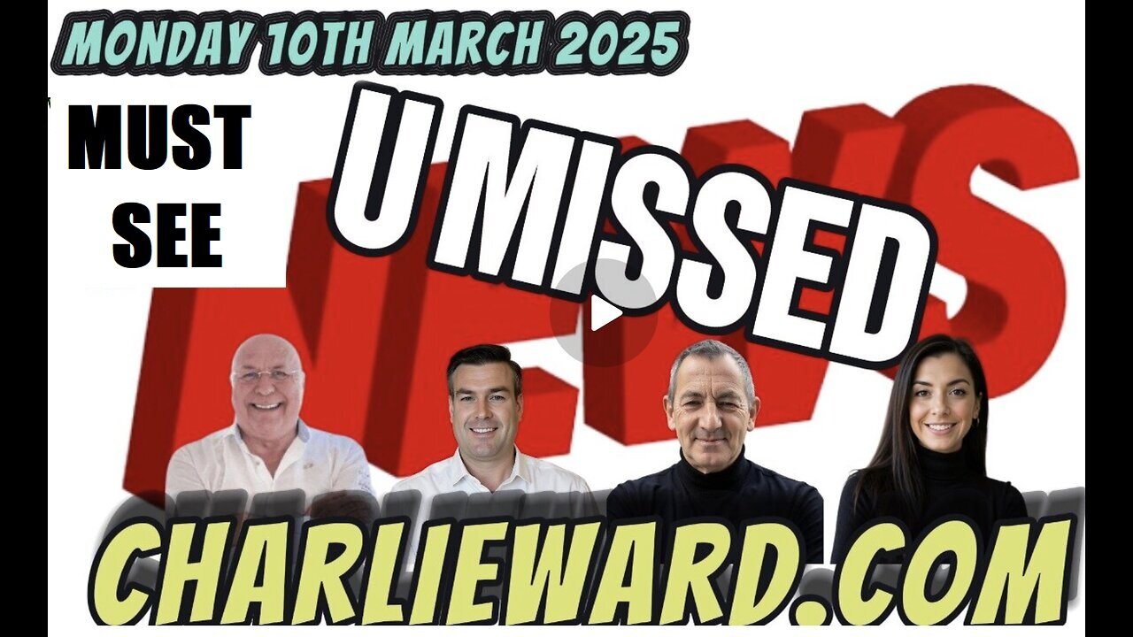 MUST SEE - THE NEWS YOU MISSED WITH CHARLIE WARD & WARREN THORNTON MONDAY 10TH MARCH 2025