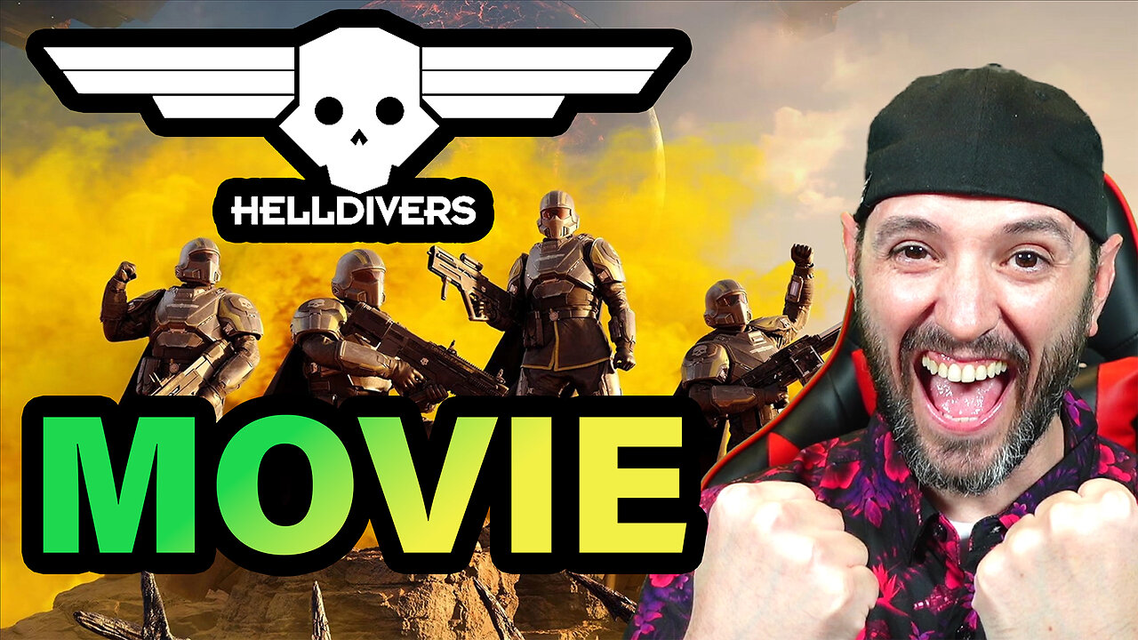 HELLDIVERS MOVIE!!!