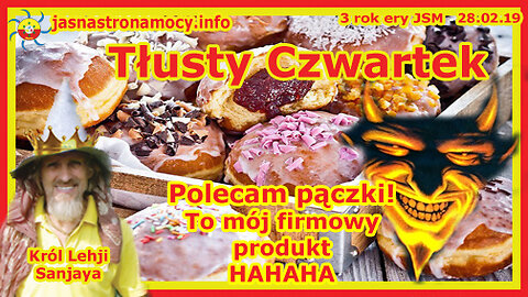 Tłusty czwartek Polecam pączki to mój firmowy produkt HAHAHA