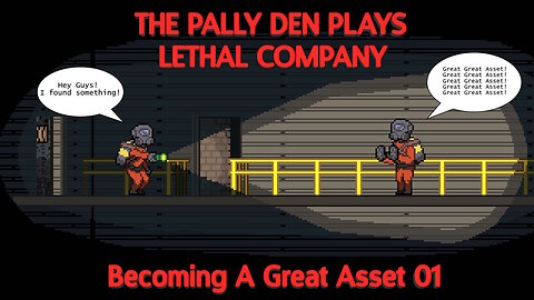 Becoming a Great Asset Day - Lethal Company 01