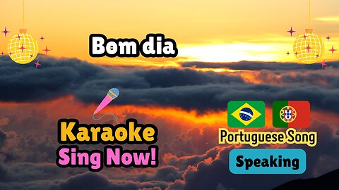 Portuguese Karaoke Music Fun. Sing It Now!