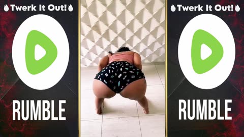 🔥Twerk It Out!🔥#30 