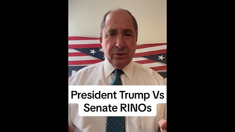 President Trump Vs Senate RINOs