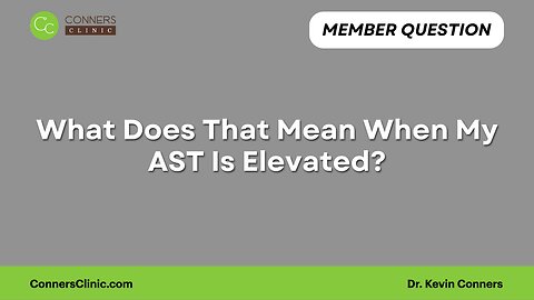 What Does That Mean When My AST Is Elevated?