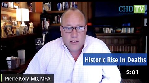 ‘Life Insurance Data Shows Historic Rise in Deaths’ - Dr. 'Pierre Kory' on CHD.TV