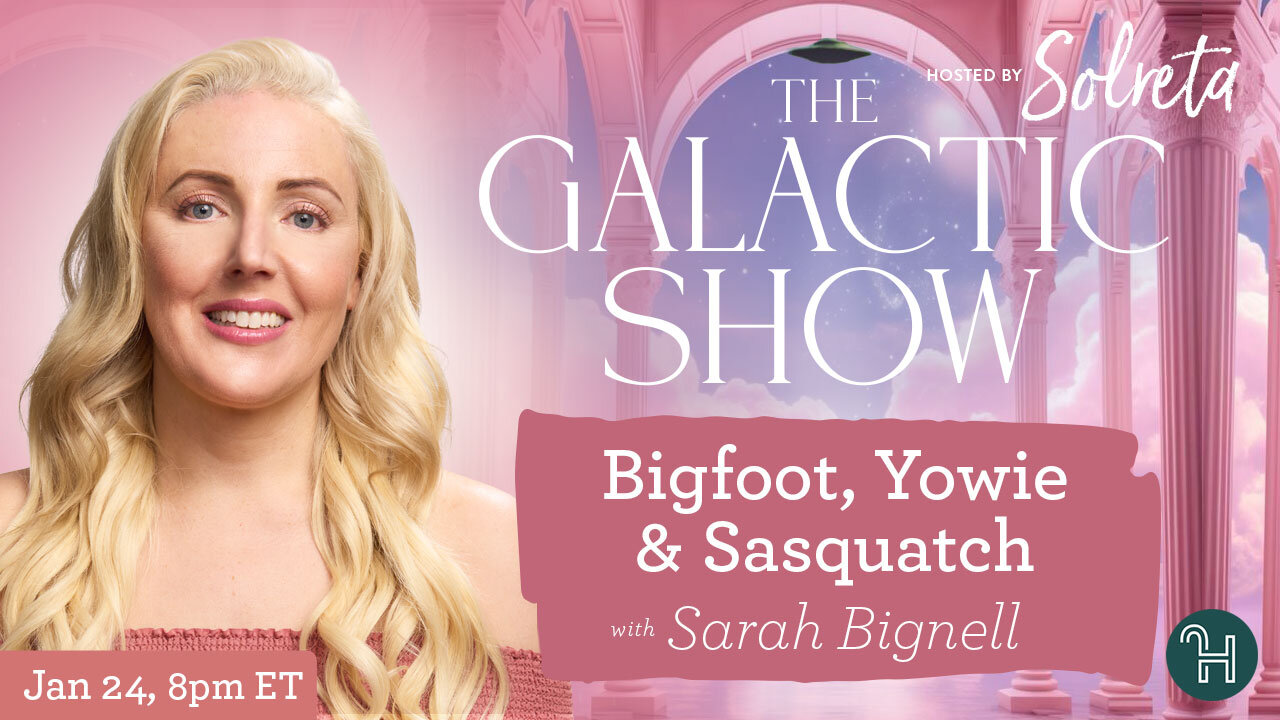 Bigfoot, Yowie & Sasquatch with Sarah Bignell 🛸 The Galactic Show hosted by Solreta