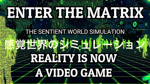 感覚世界シミュレーション〜Sentient World Simulation〜【日本語字幕】