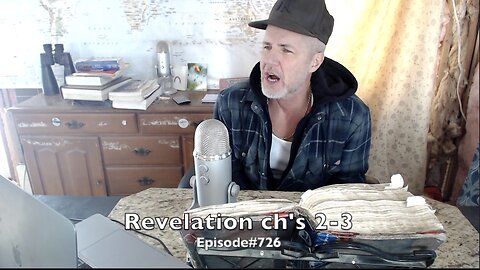 Revelation ch's 2-3 ' Where you go is whats in your heart ' Episode#726