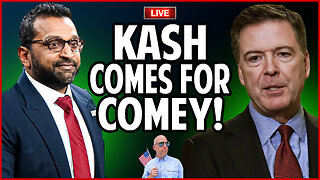 🔴 Kash Opens FBI Investigation Into Comey Spying on Trump Campaign