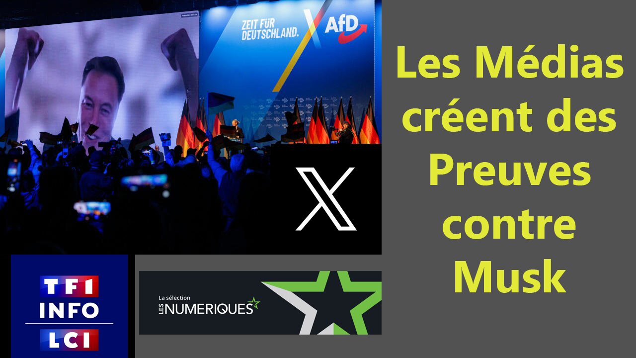 Les Médias fabriquent des preuves contre Musk pour manipuler les gens