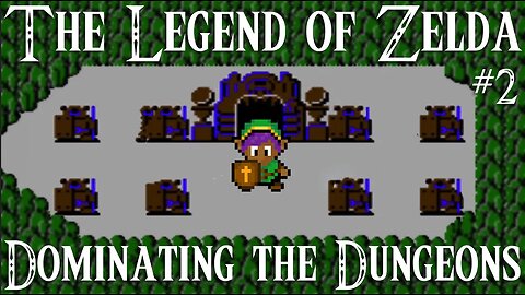 The Legend Of Zelda (1986) #2 - Full Game Walkthrough (NES) - Dominating The Dungeons Like It's 1986