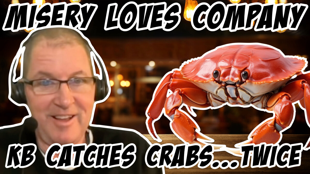 Misery Loves Company: Kevin Brennan catches crabs...twice.