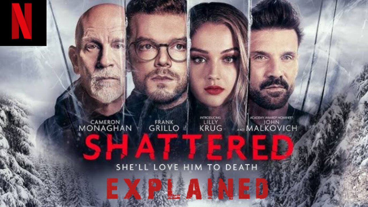 💔 Shattered (2022) 🎥 | Intense Thriller Explained | Secrets, Betrayal & Survival 🔍