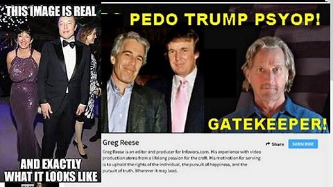 Psyop Gatekeeper Greg Reese: Pedophile Satanist Psyop Elon Musk Exposed!