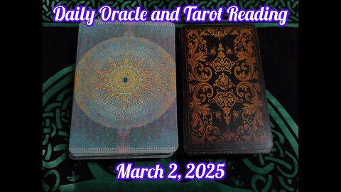 Daily Oracle and Tarot Reading: Sunday, March 2, 2025