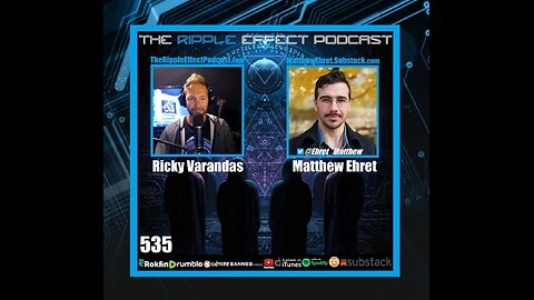 Mystery Cults, Secret Societies, AI, UAPs & More | Matt Ehret | Ripple Effect #535