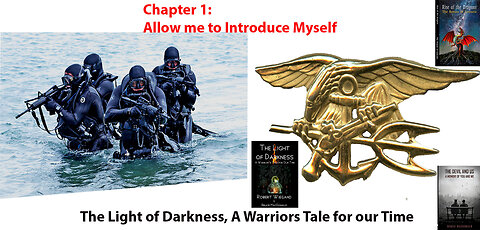 CH 1 INTRODUCE Myself - The Light of Darkness A Warriors Tale for our Time