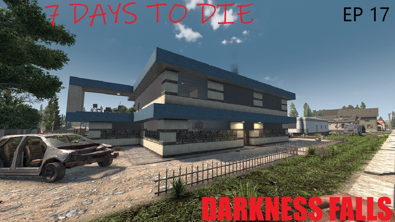 7 Days to Die Darkness Falls Playthrough - Part 17 Getting some jobs done