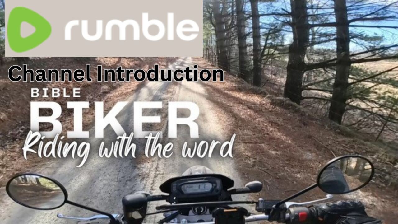Bible Biker Channel Introduction