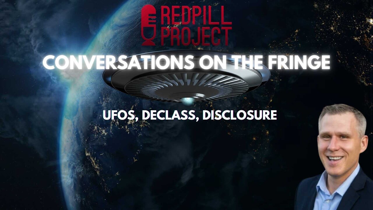 UFOS, Declass, Disclosure w/Josh Reid | Conversations On The Fringe