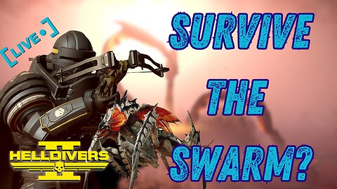 We Are Screwed: Helldivers 2 Live Gameplay Survive the Swarm? (REPLAY)