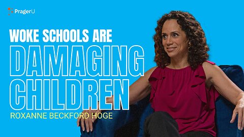 Woke Schools Are Damaging Children | Stories of Us | PragerU