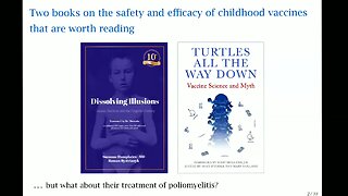 Poliomyelitis and Polio Vaccination: a Critique of Two Vaccine-Critical Books By Michael Palmer