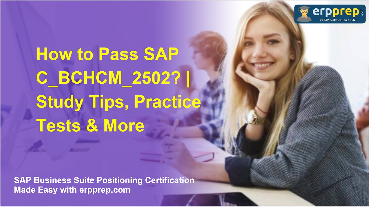 How to Pass SAP C_BCHCM_2502? | Study Tips, Practice Tests & More