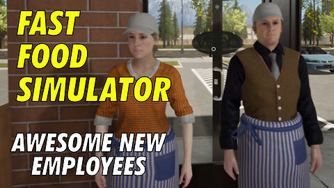 Fast Food Simulator | Day 4 of running Crap Foods Restaurant & New Employees