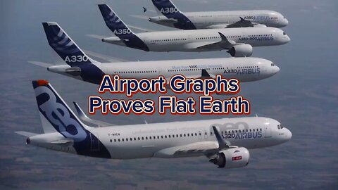 Airport Graph Proves Flat Earth