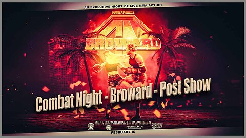 Combat Night Broward Post Show