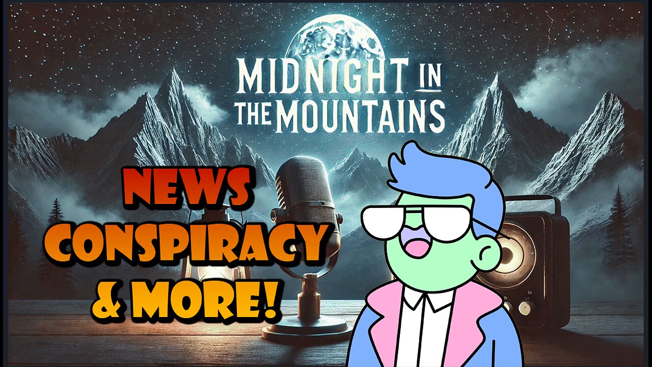 Midnight In The Mountains - Join In Our Research! | General Fudgery!