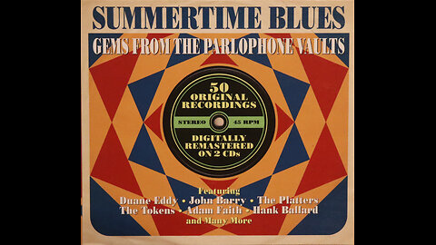 Summertime Blues - Gems From The Parlophone Records Vaults (2012 CD Compilation- CD 2 of 2]