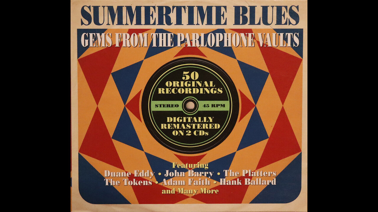 Summertime Blues - Gems From The Parlophone Records Vaults (2012 CD Compilation- CD 2 of 2]
