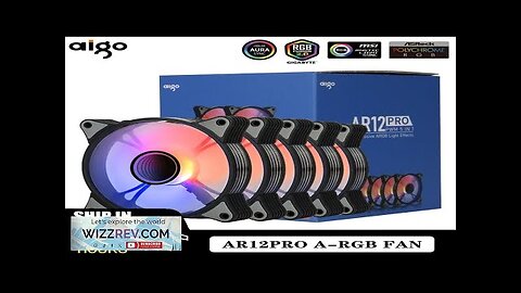 Aigo AR12PRO Computer Case Fan Ventoinha PC Unlimited Space 120mm RGB Fan Review