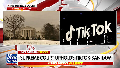 Supreme Court Upheld Ban On TikTok Just Two Days Before The Divestiture Law Is Slated To Take Effect