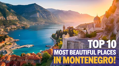 Top 10 Most Beautiful Places to Visit in Montenegro | Must-See Travel Destinations | Life Travel